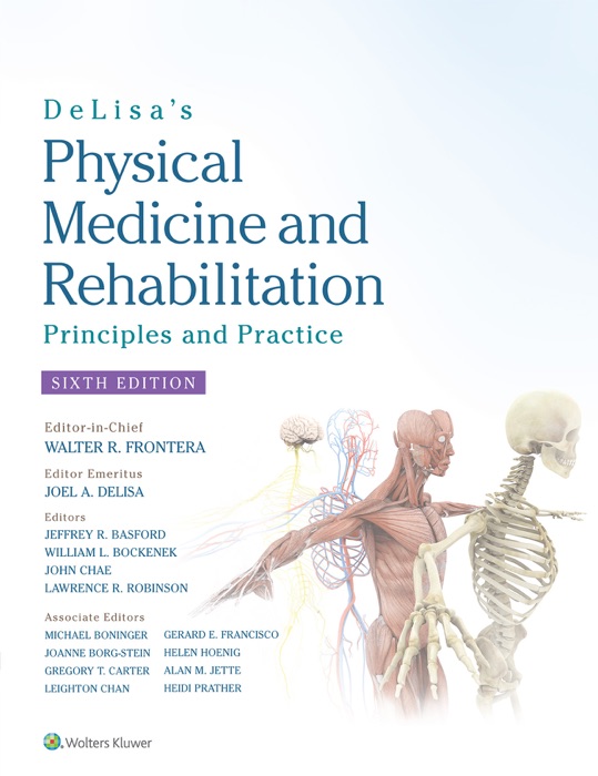 DeLisa's Physical Medicine and Rehabilitation