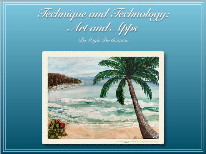 Technique and Technology: Art and Apps