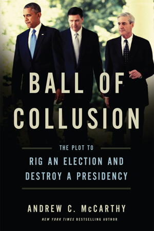 Read & Download Ball of Collusion Book by Andrew C. McCarthy Online