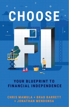 Choose FI - Chris Mamula, Brad Barrett & Jonathan Mendonsa