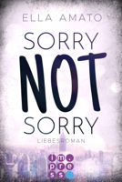 Ella Amato - Sorry Not Sorry (Liebesroman) artwork