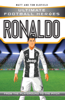 Matt Oldfield - Ronaldo (Ultimate Football Heroes) - Collect Them All! artwork