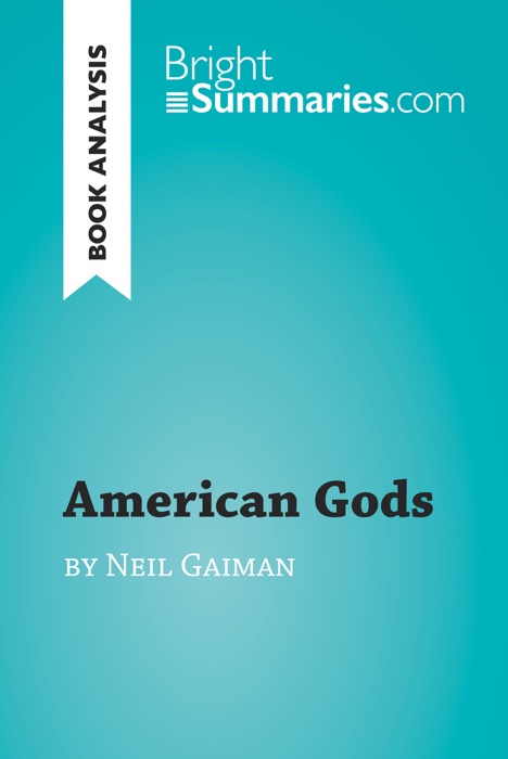 American Gods by Neil Gaiman (Book Analysis)