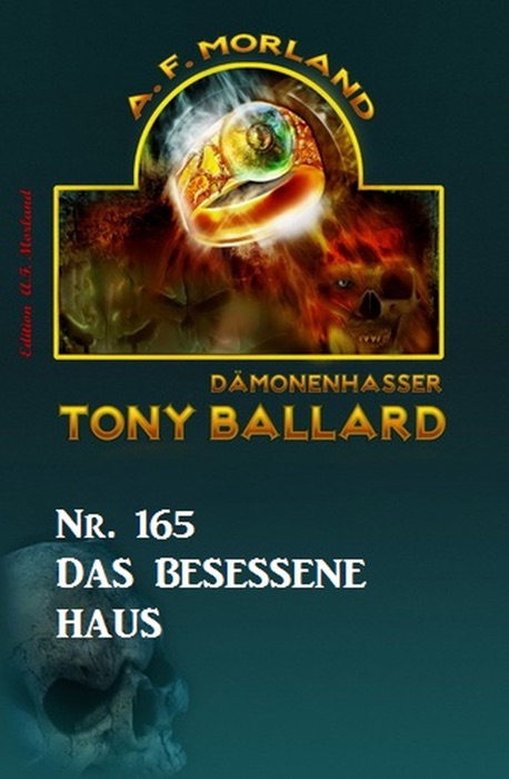 Das besessene Haus  Tony Ballard Nr. 165