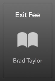 Exit Fee - Brad Taylor