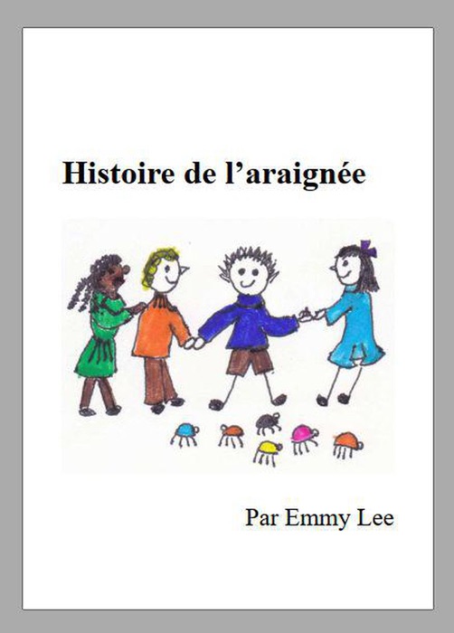 Histoire de l’araignée