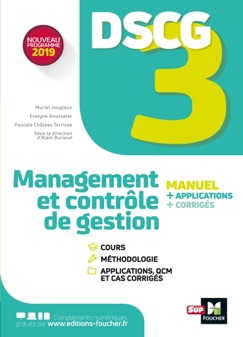 DSCG 3 - Management et contrôle de gestion - Manuel et applications - Pascale Château Terrisse, Muriel Jougleux & Evelyne Rousselet