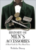 Nicholas Storey - History of Men’s Accessories artwork