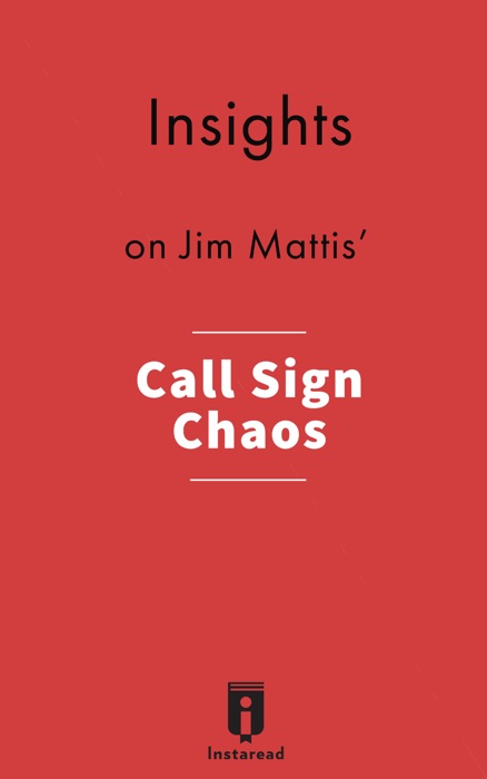 Insights on Jim Mattis' Call Sign Chaos