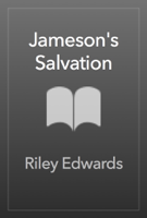 Riley Edwards - Jameson's Salvation artwork