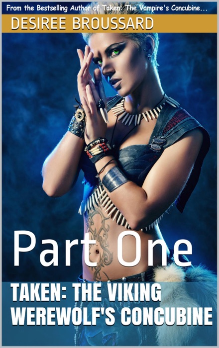 Taken: The Viking Werewolf's Concubine Book One