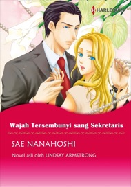 Wajah Tersembunyi Sang Sekretaris - Sae Nanahoshi & Lindsay Armstrong by  Sae Nanahoshi & Lindsay Armstrong PDF Download