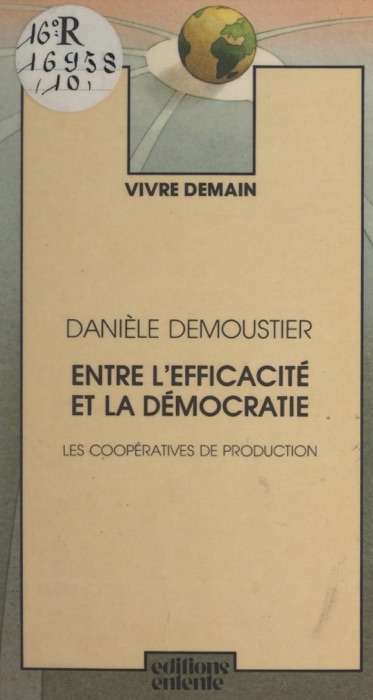 Entre l'efficacité et la démocratie