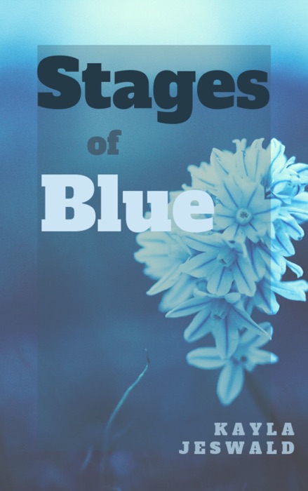 Stages of Blue