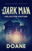 Desmond Doane - The Dark Man: Collected Edition  The Complete Paranormal Thriller Trilogy artwork