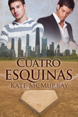 Cuatro esquinas - Kate McMurray