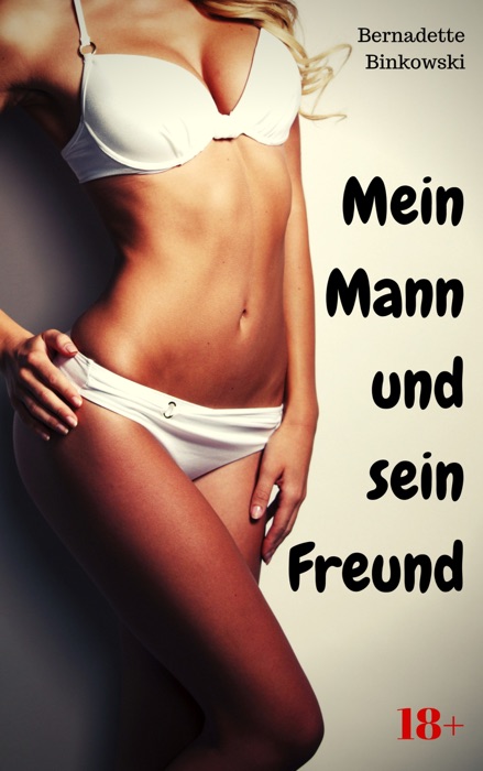 Mein Mann und sein Freund