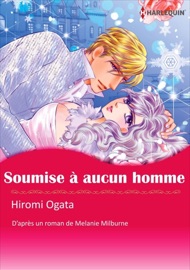 Soumise À Aucun Homme - Hiromi Ogata & Melanie Milburne by  Hiromi Ogata & Melanie Milburne PDF Download