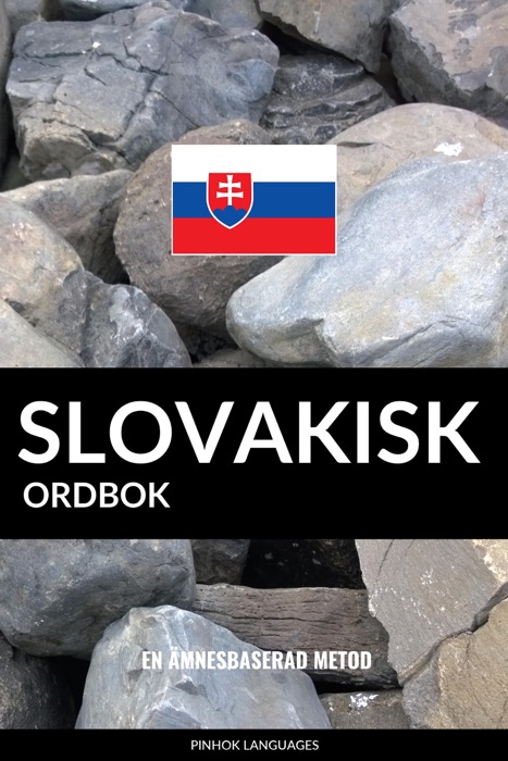 Slovakisk ordbok: En ämnesbaserad metod