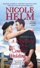 A Nice Day for a Cowboy Wedding - Nicole Helm by  Nicole Helm PDF Download