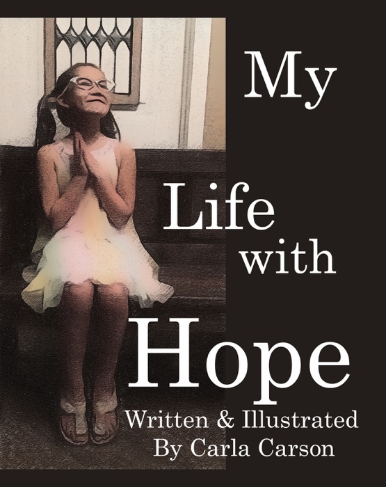 My Life with Hope