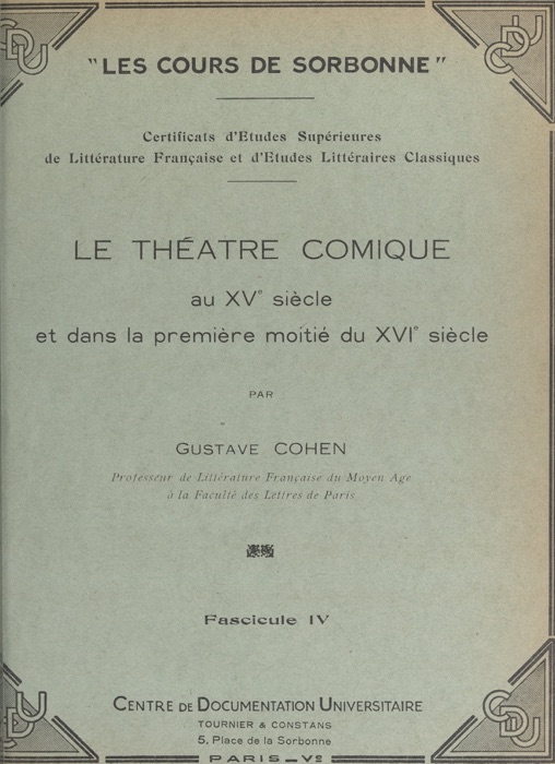Le théâtre comique, au XVe siècle et dans la première moitié du XVIe siècle