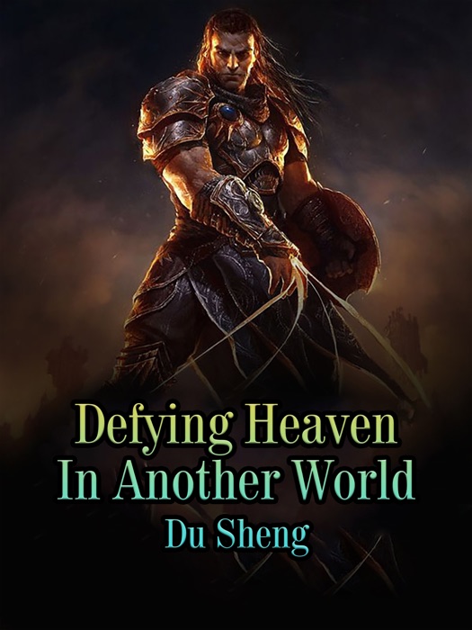 Defying Heaven In Another World