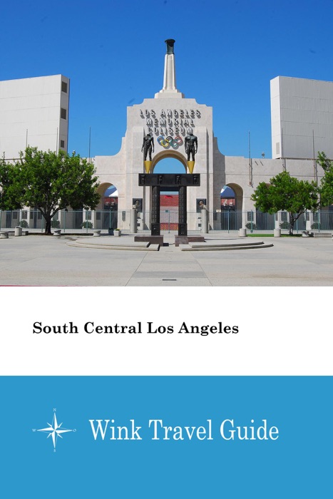 South Central Los Angeles - Wink Travel Guide