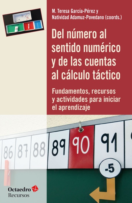 Del número al sentido numérico y de las cuentas al cálculo táctico