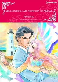 Million-Dollar amnesia Scandal - Marito Ai & Rachel Bailey by  Marito Ai & Rachel Bailey PDF Download