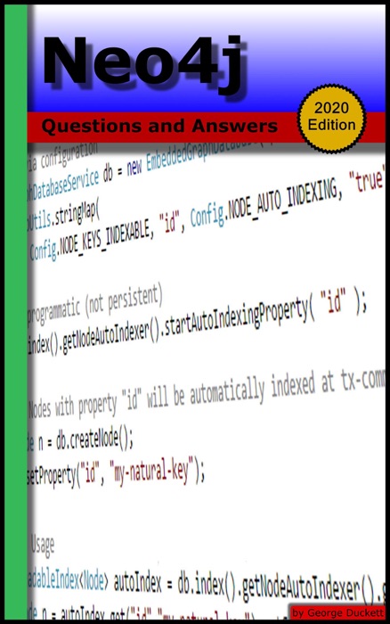 Neo4j: Questions and Answers (2020 Edition)