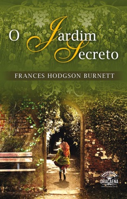 Capa do livro O Jardim Secreto de Frances Hodgson Burnett