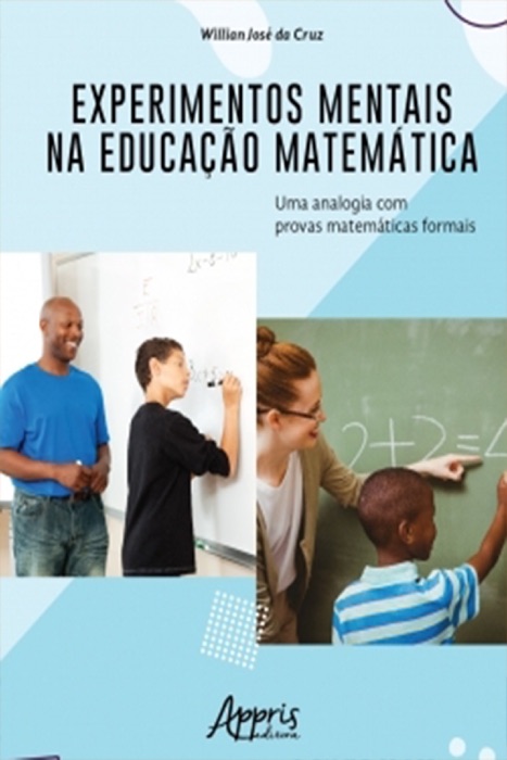 Experimentos Mentais na Educação Matemática: Uma Analogia Com Provas Matemáticas Formais