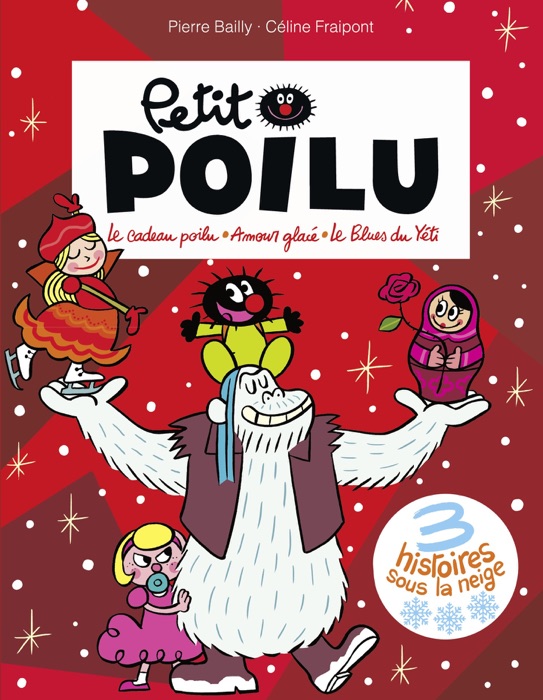 Petit Poilu Poche - Recueil - tome 0 - 3 histoires sous la neige