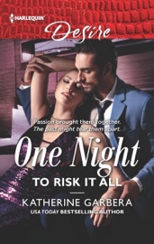 One Night to Risk It All - Katherine Garbera by  Katherine Garbera PDF Download