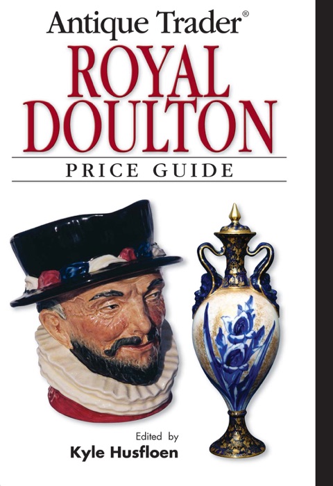 Antique Trader Royal Doulton Price Guide