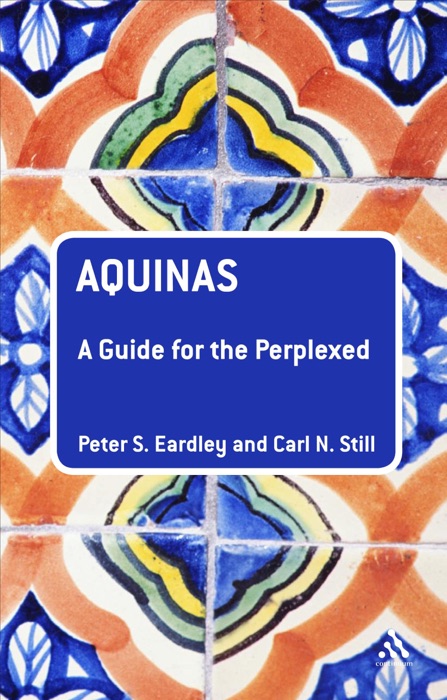 Aquinas: A Guide for the Perplexed