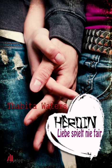 Heroin: Liebe spielt nie fair