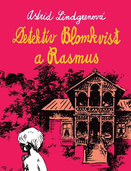 Detektív Blomkvist a Rasmus