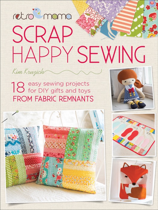 Scrap Happy Sewing