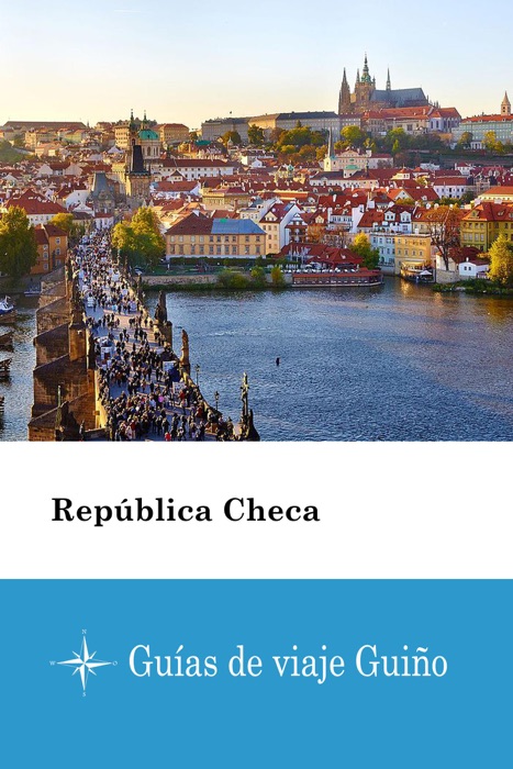 República Checa - Guías de viaje Guiño