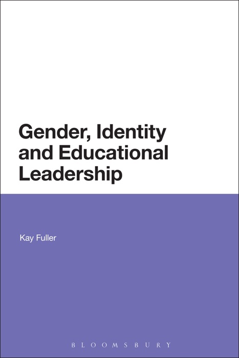 Gender, Identity and Educational Leadership