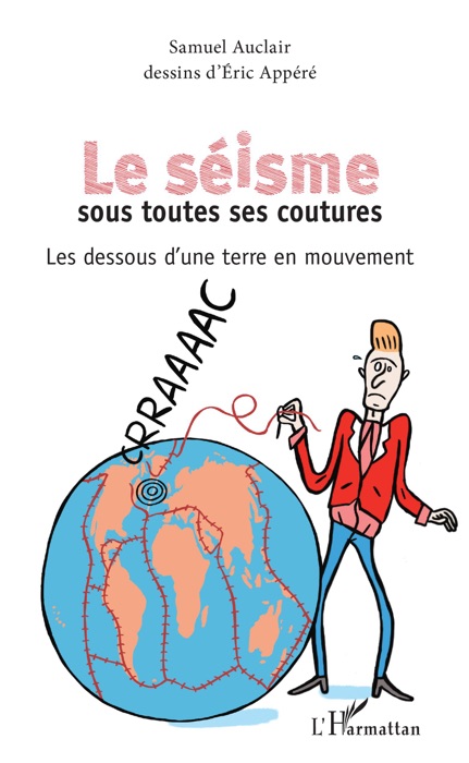 Le séisme sous toutes ses coutures