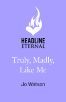 Jo Watson - Truly, Madly, Like Me artwork