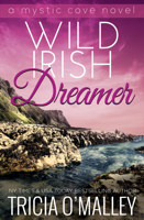 Tricia O'Malley - Wild Irish Dreamer artwork