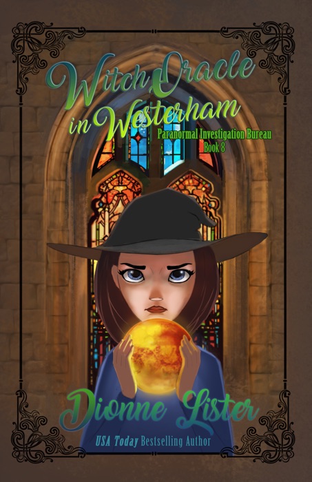 Witch Oracle in Westerham: Paranormal Investigation Bureau Book 8