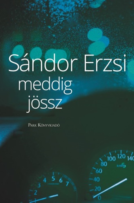 Meddig jössz