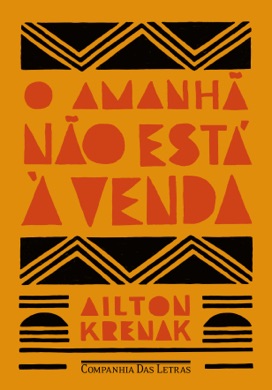 Capa do livro O amanhã não está à venda de Ailton Krenak