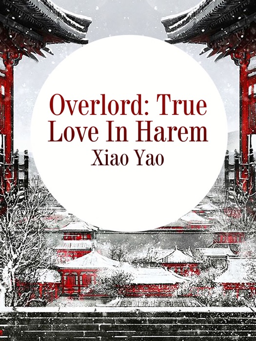 Overlord: True Love In Harem