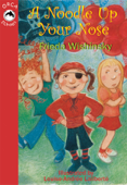 A Noodle up Your Nose - Frieda Wishinsky